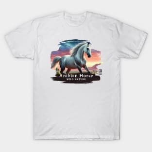 Arabian Horse - WILD NATURE - HORSE -2 T-Shirt